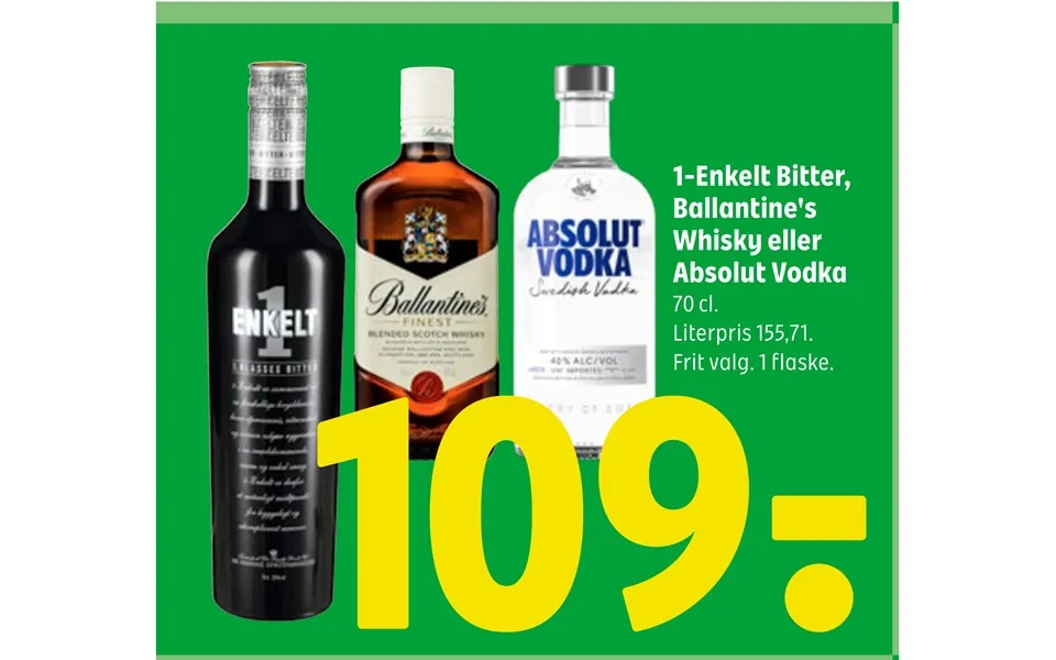 1-enkelt Bitter, Ballantine's Whisky Eller Absolut Vodka