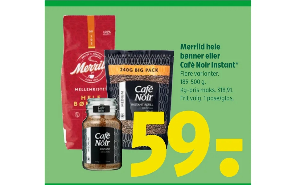 Merrild Hele Bønner Eller Café Noir Instant