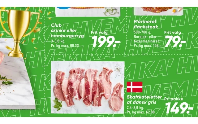 Club Skinke Eller Hamburger Ryg Marineret Flanksteak Skaftkoteletter Af Dansk Gris product image