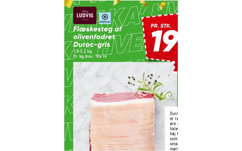 Roast pork of olivenfodret duroc pig