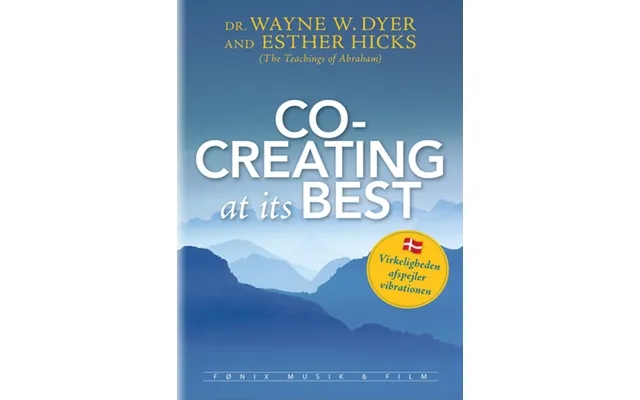 Co-creating At Its Best - Wayne W. Dyer & Esther Hicks product image