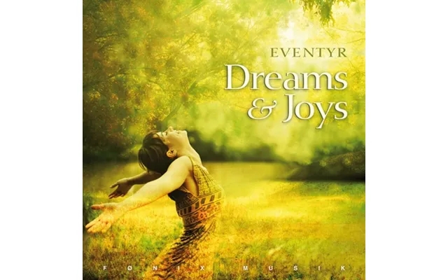 Dreams & Joys - Fønix Musik product image
