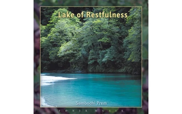 Lake Of Restfulness - Fønix Musik product image