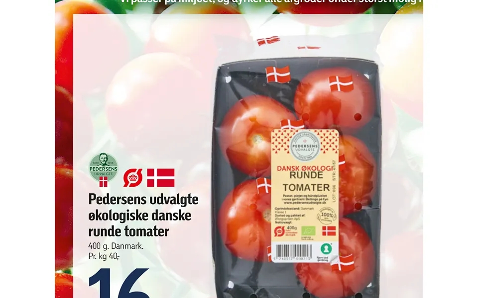 Pedersen selected organic danish round tomatoes