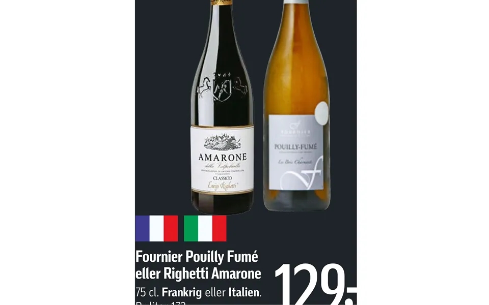 Four ceremonies pouilly fume or righetti amarone