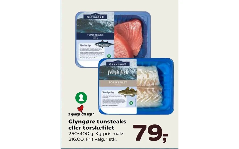 Glyngøre tuna steaks or cod fillets