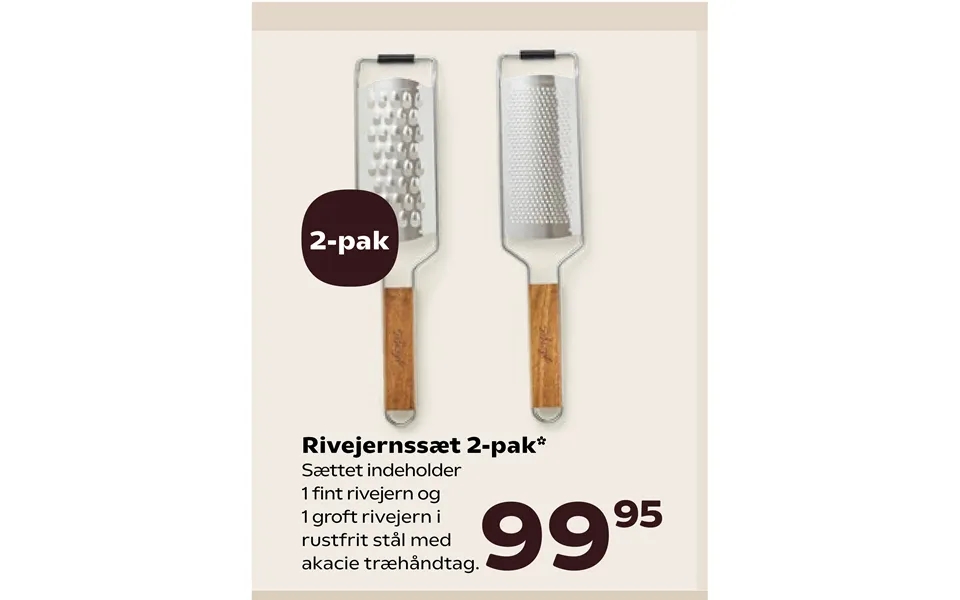 1 Fine graters past, the laws 1 rough graters in stainless steel with acacia wooden handle