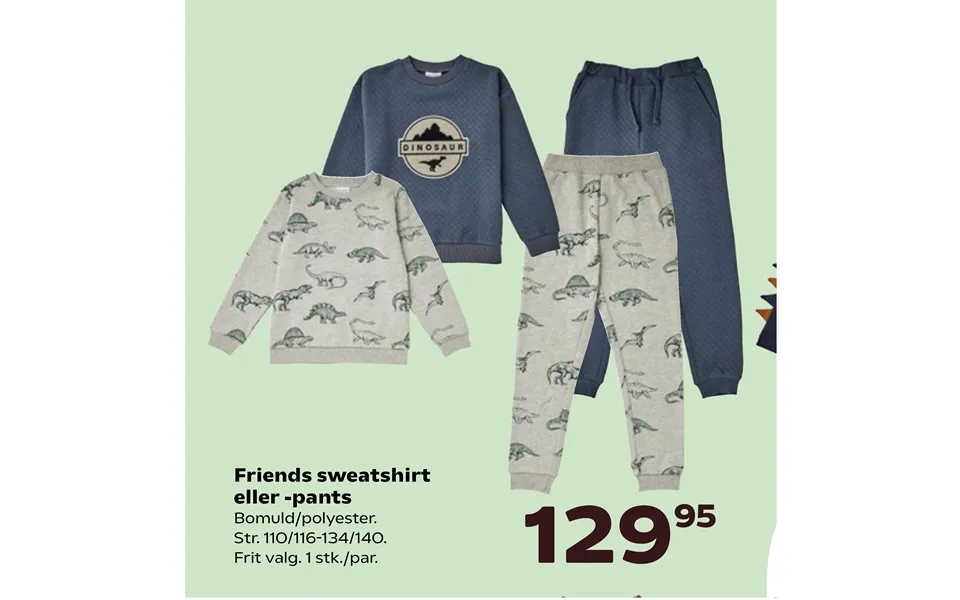 Friends sweatshirt or - pants