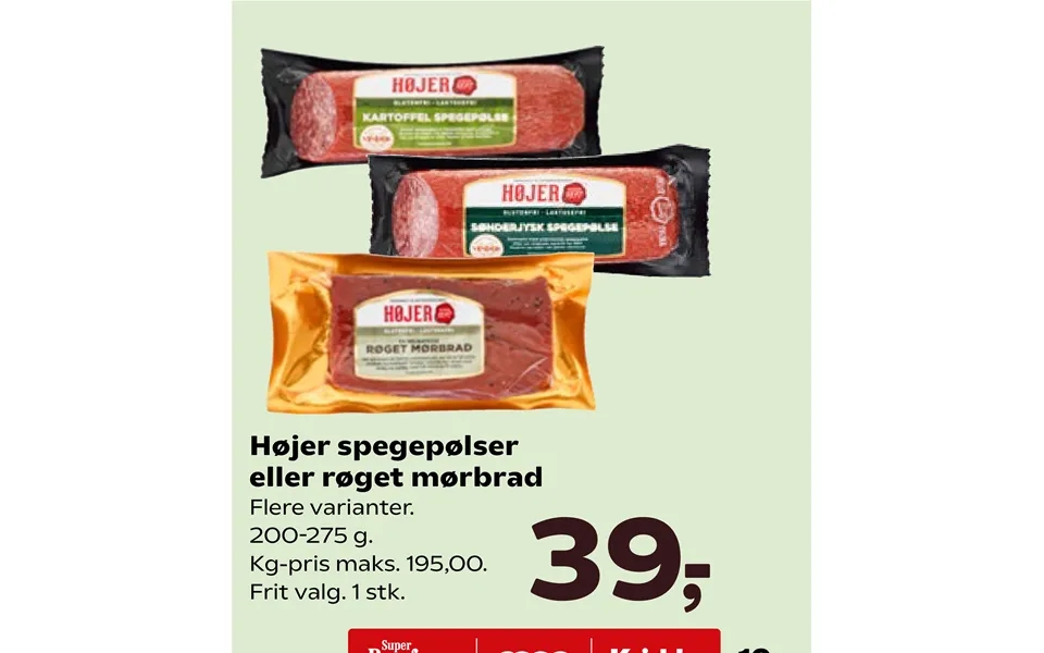 Højer Spegepølser Eller Røget Mørbrad