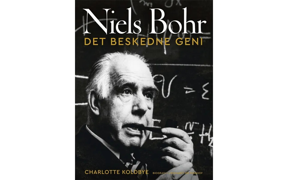 Niels Bohr Det Beskedne Geni