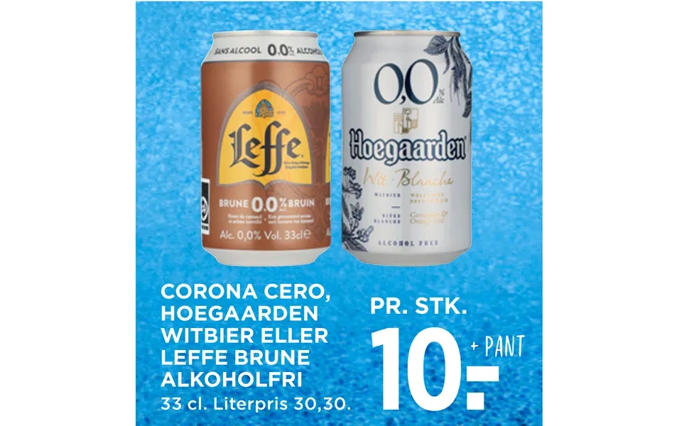 Corona cero, hoegaarden witbier or leffe brown alcohol-free
