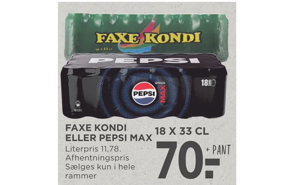 Faxe Kondi Eller Pepsi Max