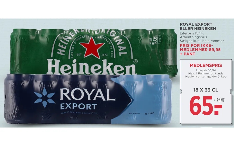 Royal export or heineken