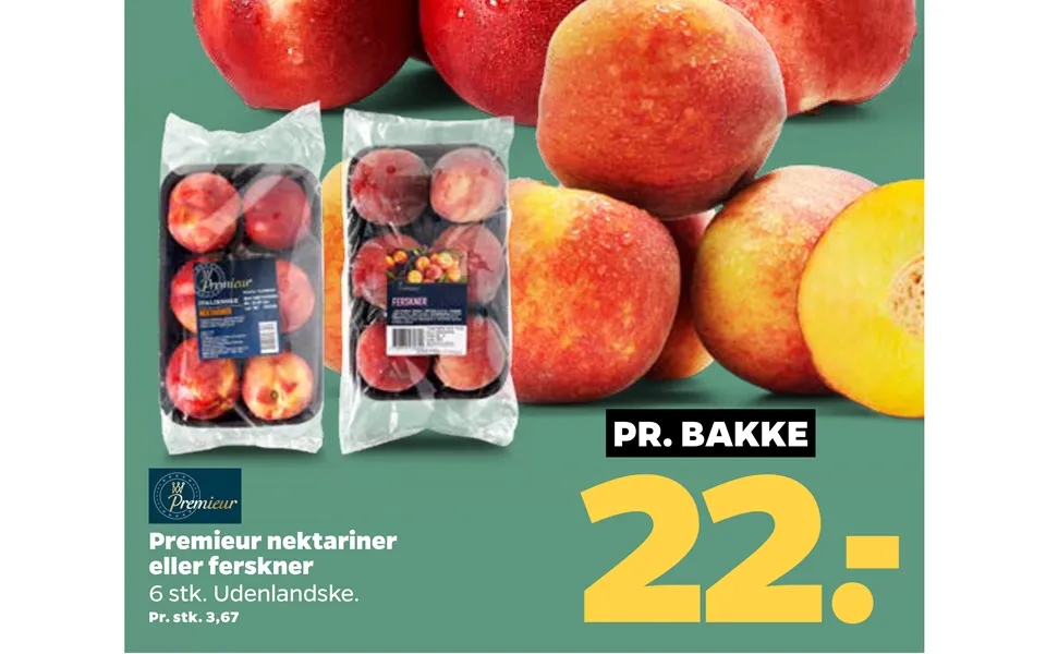 Premieur nectarines or peaches