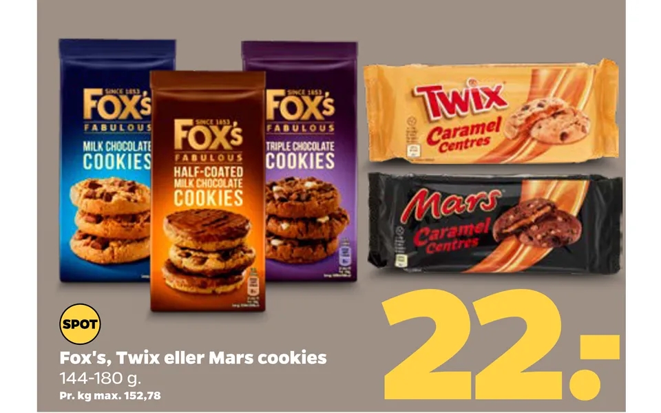 Fox s, twix or mars cookies