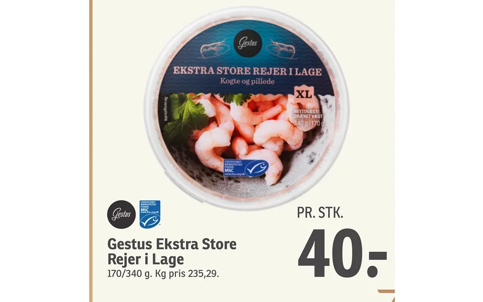 Gestus Ekstra Store Rejer I Lage