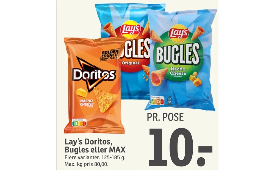 Lay’s Doritos, Bugles Eller Max