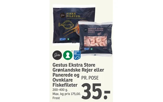Gestus Ekstra Store Grønlandske Rejer Eller Panerede Og Ovnklare Fiskefileter product image