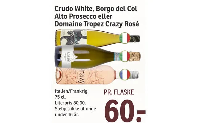 Crudo White, Borgo Del Col Alto Prosecco Eller Domaine Tropez Crazy Rosé product image
