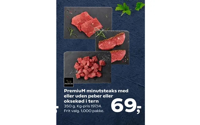 Premium minutes steaks with or without pepper or beef in cubes product image
