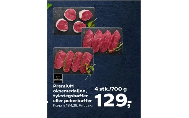 Premium oksemedaljon, tykstegsbøffer or pepper steaks product image