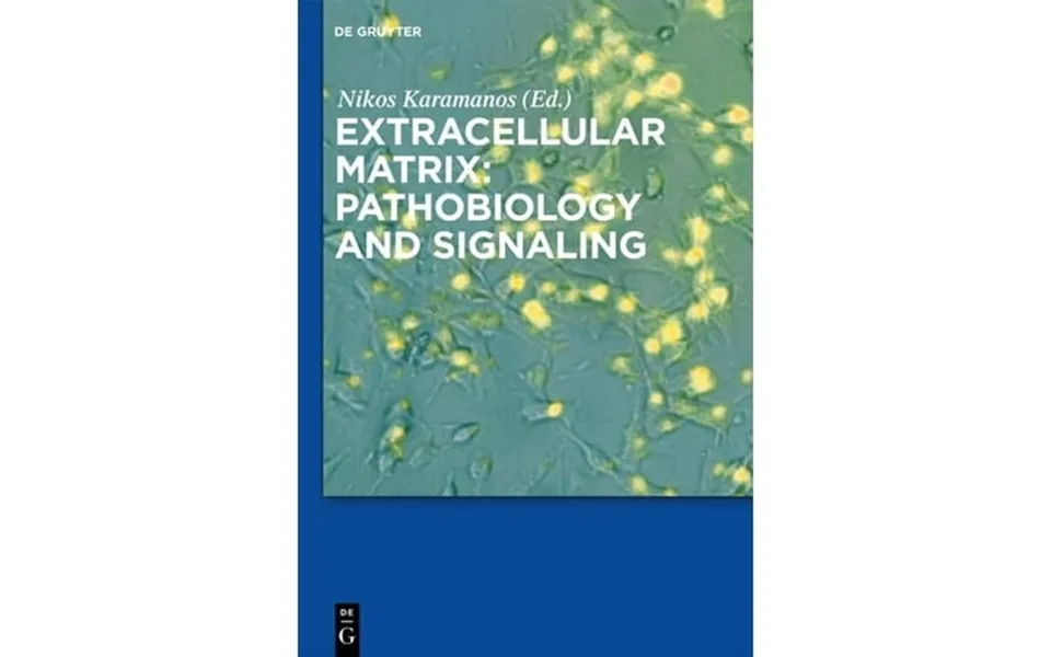 Extracellular Matrix Pathobiology And Signaling