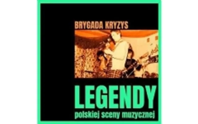 Legender Den Polske Musikscene Brygada Kryzys Cd product image