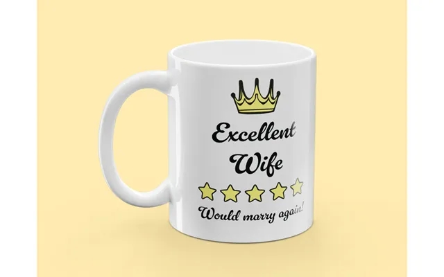 Mug with pressure - excellent wife product image