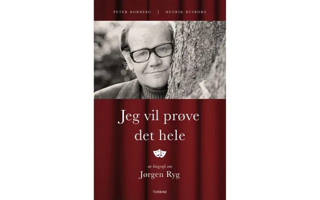 Jeg Vil Prøve Det Hele - En Biografi Om Jørgen Ryg product image