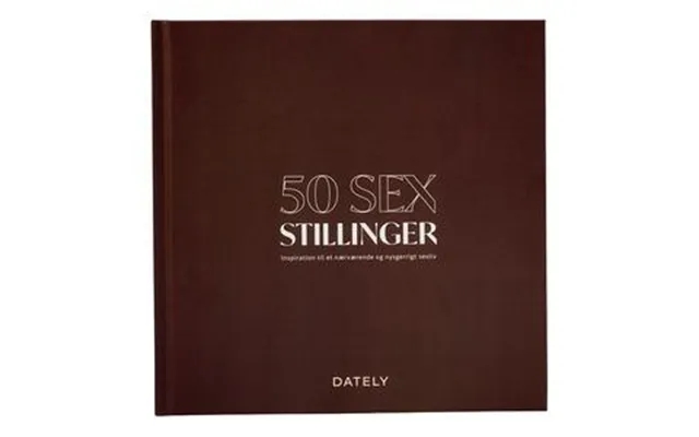 Dately 50 Sexstillinger Inspiration Til Et Nærværende Sexliv product image