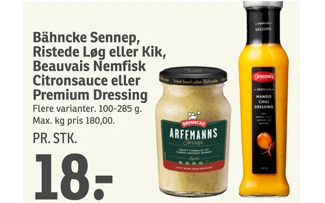 Bahncke mustard, roasted onions or kik, beauvais nemfisk citronsauce or premium dressing product image