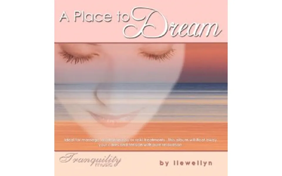 A place two dream