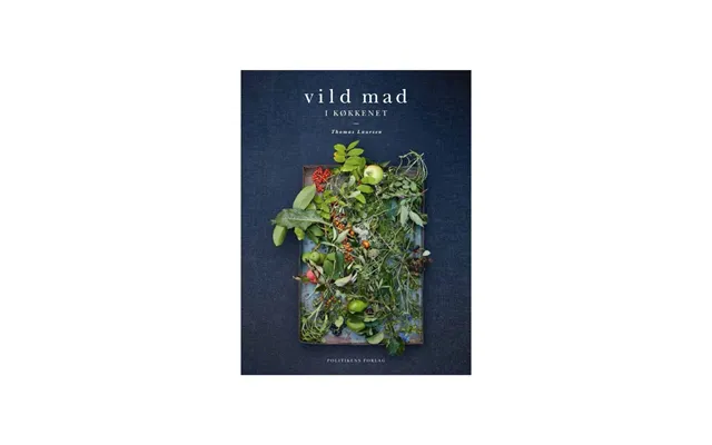 Vild Mad I Køkkenet Kogebog