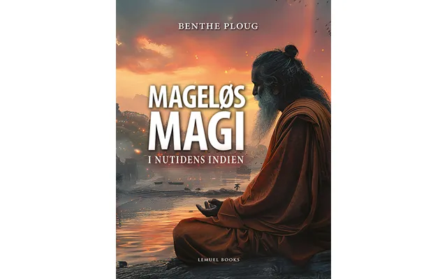Mageløs Magi I Nutidens Indien