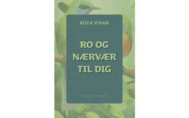 Ro Og Nærvær Til Dig