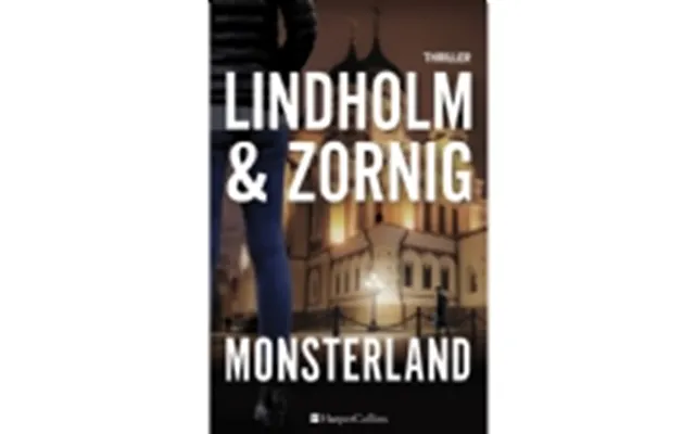 Monsterland Mikael Lindholm Og Lisbeth Zornig
