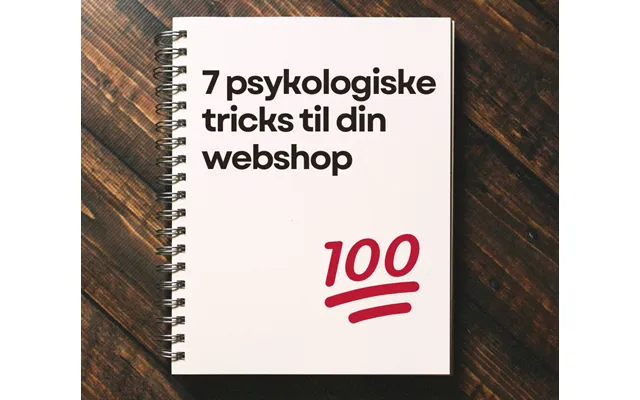 7 Psykologiske Tricks Til Din Webshop - Ebog