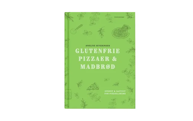 Glutenfri Pizzaer Og Madbrød Anelise Severinsen