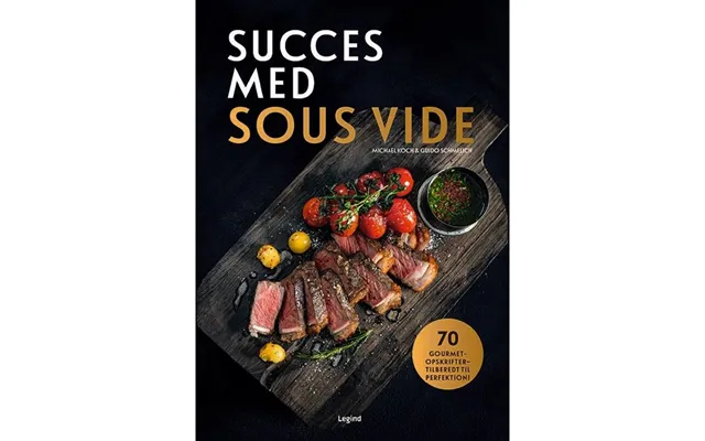 Succes Med Sous Vide - Kogebog