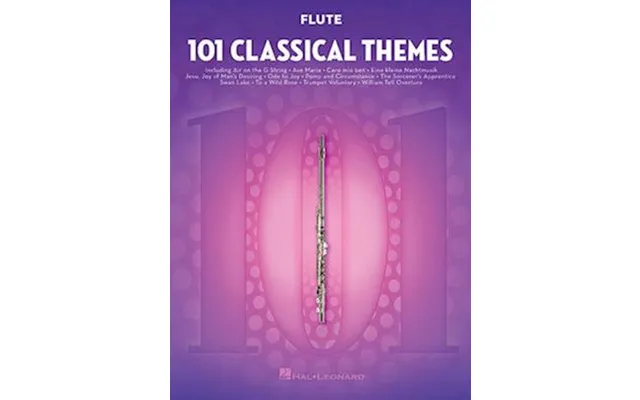 '101 Classical Themes For Flute' - Hal Leonard Publishing Corporation