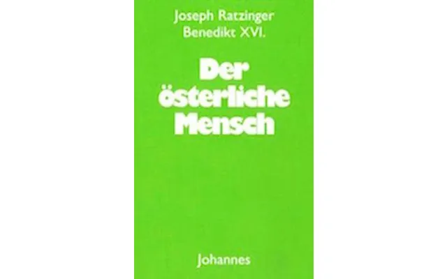Der Österliche Mensch - Benedikt Xvi Og Joseph Ratzinger product image