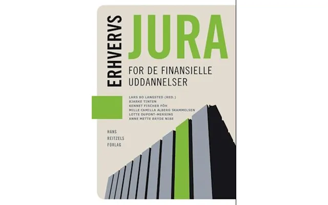 Erhvervsjura For De Finansielle Uddannelser - Brugt Bog- Anne Mette Bryde Nibe, Bjarke Tinten, Kennet Fischer Föh, Lotte