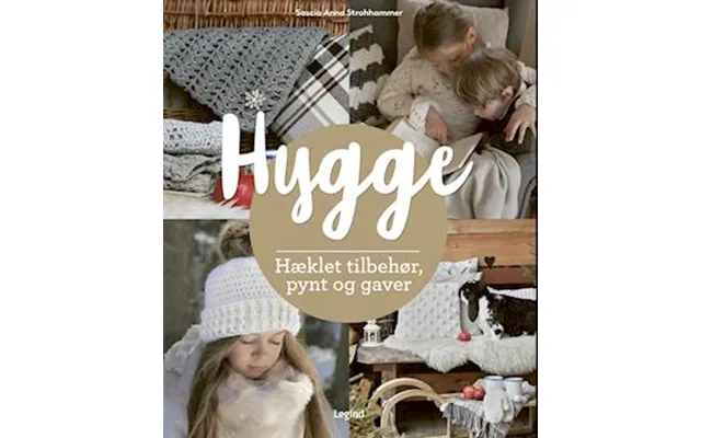 Hyggehækling - Hæklet Tilbehør, Pynt Og Gaver
