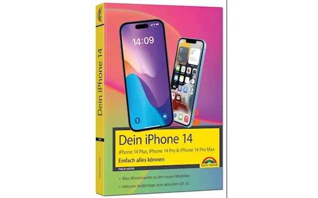 Iphone 14, 14 Plus, 14 Pro , 14 Pro Max - Einfach Alles Können