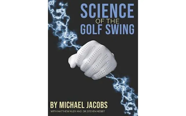 Science Of The Golf Swing - Michael Jacobs product image