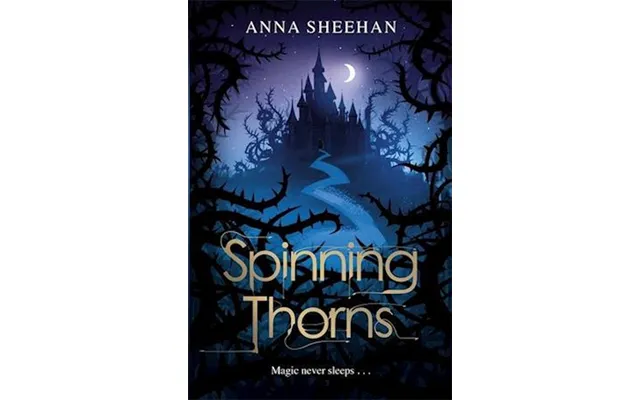 Spinning Thorns - Anna Sheehan product image