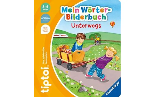 Tiptoi Mein Wörter-bilderbuch Unterwegs - Yvonne Follert