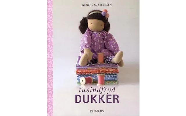 Tusindfryd-dukker - Brugt Bog- Wenche O. Steensen