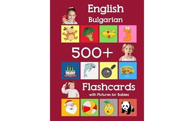 'english Bulgarian 500 Flashcards With Pictures For Babies' - Julie Brighter