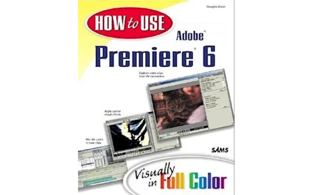 'how To Use Adobe Premiere 6' - Brugt Bog